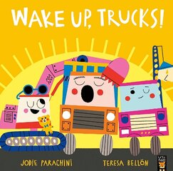 Wake Up, Trucks! cena un informācija | Grāmatas mazuļiem | 220.lv