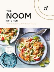 Noom Kitchen: 100 Healthy, Delicious, Flexible Recipes for Every Day cena un informācija | Pavārgrāmatas | 220.lv