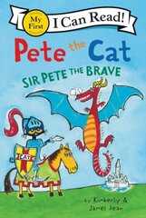 Pete The Cat: Sir Pete The Brave цена и информация | Книги для подростков и молодежи | 220.lv