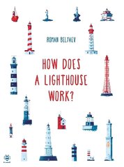 How Does a Lighthouse Work? Paperback edition cena un informācija | Grāmatas pusaudžiem un jauniešiem | 220.lv