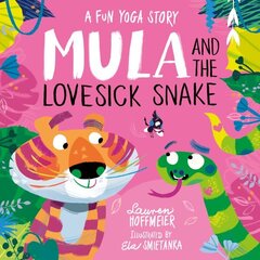 Mula and the Lovesick Snake (Hardback) cena un informācija | Grāmatas mazuļiem | 220.lv