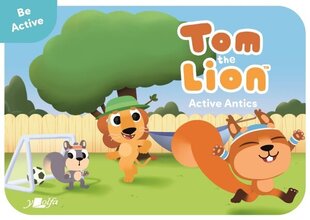 Tom the Lion: Active Antics cena un informācija | Grāmatas pusaudžiem un jauniešiem | 220.lv