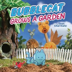 BubbleCat Grows a Garden cena un informācija | Grāmatas mazuļiem | 220.lv