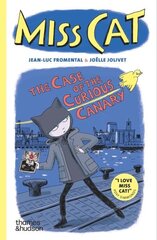 Miss Cat: The Case of the Curious Canary цена и информация | Книги для подростков и молодежи | 220.lv