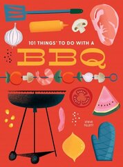 101 Things to Do With a BBQ New Edition, New Edition cena un informācija | Pavārgrāmatas | 220.lv