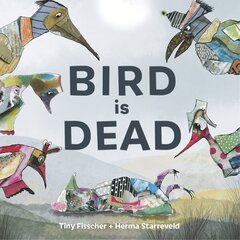 Bird is Dead cena un informācija | Grāmatas pusaudžiem un jauniešiem | 220.lv