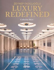 Zeynep Fadillioglu: Luxury Redefined cena un informācija | Grāmatas par arhitektūru | 220.lv