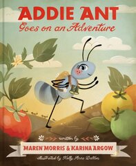 Addie Ant Goes on an Adventure цена и информация | Книги для малышей | 220.lv