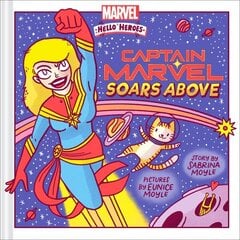 Captain Marvel Soars Above (A Marvel Hello Heroes Book) цена и информация | Книги для подростков и молодежи | 220.lv