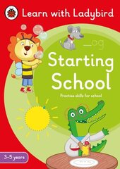 Starting School: A Learn with Ladybird Activity Book (3-5 years): Ideal for home learning (EYFS) цена и информация | Книги для малышей | 220.lv