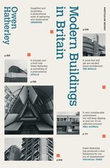 Modern Buildings in Britain: A Gazetteer cena un informācija | Grāmatas par arhitektūru | 220.lv