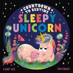 Countdown to Bedtime Sleepy Unicorn цена и информация | Книги для малышей | 220.lv