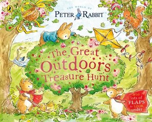 Peter Rabbit: The Great Outdoors Treasure Hunt: A Lift-the-Flap Storybook cena un informācija | Grāmatas mazuļiem | 220.lv