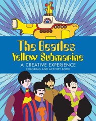 Beatles Yellow Submarine A Creative Experience: Coloring and Activity Book Not for Online ed. cena un informācija | Grāmatas mazuļiem | 220.lv