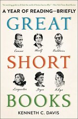 Great Short Books: A Year of Reading--Briefly cena un informācija | Vēstures grāmatas | 220.lv