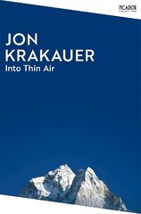 Into Thin Air: A Personal Account of the Everest Disaster cena un informācija | Biogrāfijas, autobiogrāfijas, memuāri | 220.lv