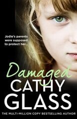 Damaged: JodieS Parents Were Supposed to Protect Her cena un informācija | Biogrāfijas, autobiogrāfijas, memuāri | 220.lv