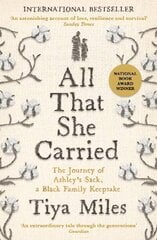 All That She Carried: The Journey of Ashley's Sack, a Black Family Keepsake Main cena un informācija | Vēstures grāmatas | 220.lv