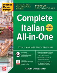 Practice Makes Perfect: Complete Italian All-in-One, Premium Second Edition 2nd edition цена и информация | Пособия по изучению иностранных языков | 220.lv