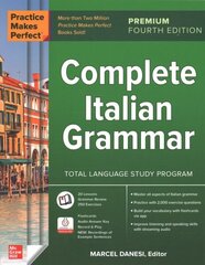 Practice Makes Perfect: Complete Italian Grammar, Premium Fourth Edition 4th edition цена и информация | Пособия по изучению иностранных языков | 220.lv