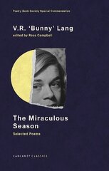 Miraculous Season: Selected Poems cena un informācija | Dzeja | 220.lv