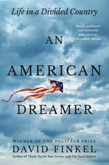 American Dreamer, An: Life in a Divided Country цена и информация | Биографии, автобиогафии, мемуары | 220.lv