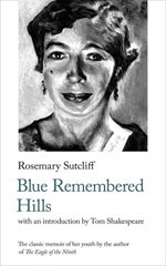 Blue Remembered Hills цена и информация | Биографии, автобиогафии, мемуары | 220.lv