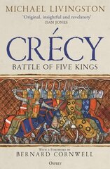 Crécy: Battle of Five Kings cena un informācija | Vēstures grāmatas | 220.lv