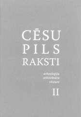 Cēsu pils raksti 2 cena un informācija | Vēstures grāmatas | 220.lv