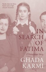 In Search of Fatima: A Palestinian Story cena un informācija | Vēstures grāmatas | 220.lv