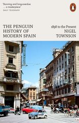 Penguin History of Modern Spain: 1898 to the Present cena un informācija | Vēstures grāmatas | 220.lv