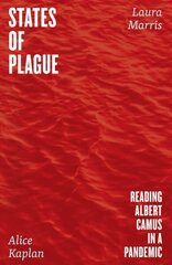 States of Plague: Reading Albert Camus in a Pandemic цена и информация | Исторические книги | 220.lv