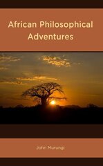 African Philosophical Adventures cena un informācija | Vēstures grāmatas | 220.lv