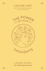 Power of Your Thoughts: A Guided Journal for Self-Empowerment cena un informācija | Biogrāfijas, autobiogrāfijas, memuāri | 220.lv