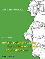 Metric Pattern Cutting for Children's Wear and Babywear 4th edition цена и информация | Книги об искусстве | 220.lv