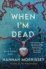 When I'm Dead: A Black Harbor Novel cena un informācija | Fantāzija, fantastikas grāmatas | 220.lv