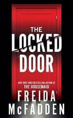 Locked Door: From the Sunday Times Bestselling Author of The Housemaid цена и информация | Фантастика, фэнтези | 220.lv