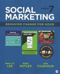 Social Marketing: Behavior Change for Good 7th Revised edition цена и информация | Книги по экономике | 220.lv