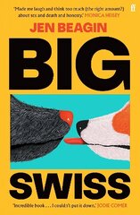 Big Swiss: 'Incredible book. . . I couldn't put it down.' Jodie Comer Main цена и информация | Фантастика, фэнтези | 220.lv