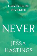 Never: The brand new series from the author of MAGNOLIA PARKS cena un informācija | Fantāzija, fantastikas grāmatas | 220.lv