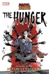 Hunger: A Marvel: Zombies Novel Paperback Original cena un informācija | Fantāzija, fantastikas grāmatas | 220.lv