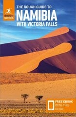 Rough Guide to Namibia with Victoria Falls: Travel Guide with Free eBook 3rd Revised edition cena un informācija | Ceļojumu apraksti, ceļveži | 220.lv