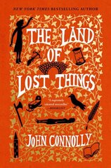 Land of Lost Things cena un informācija | Fantāzija, fantastikas grāmatas | 220.lv