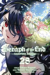 Seraph of the End, Vol. 28: Vampire Reign cena un informācija | Fantāzija, fantastikas grāmatas | 220.lv