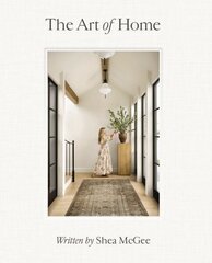 Art of Home: A Designer Guide to Creating an Elevated Yet Approachable Home цена и информация | Самоучители | 220.lv