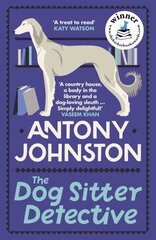 Dog Sitter Detective: The tail-wagging cosy crime series, 'Simply delightful!' - Vaseem Khan цена и информация | Фантастика, фэнтези | 220.lv