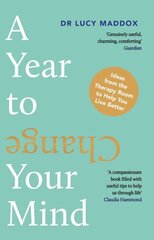 Year to Change Your Mind: Ideas from the Therapy Room to Help You Live Better Main cena un informācija | Sociālo zinātņu grāmatas | 220.lv