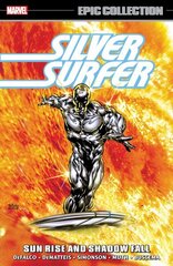 Silver Surfer Epic Collection: Sun Rise and Shadow Fall The Sentinel of The Spaceways cena un informācija | Fantāzija, fantastikas grāmatas | 220.lv