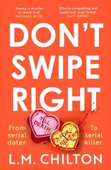 Don't Swipe Right: An addictive, laugh-out-loud serial killer thriller full of twists and turns цена и информация | Фантастика, фэнтези | 220.lv