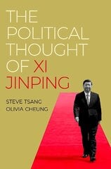 Political Thought of Xi Jinping cena un informācija | Sociālo zinātņu grāmatas | 220.lv